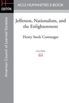 portada Jefferson, Nationalism, and the Enlightenment (en Inglés)
