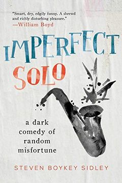 portada Imperfect Solo: A Dark Comedy of Random Misfortune 
