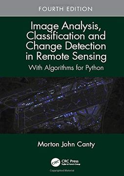 portada Image Analysis, Classification and Change Detection in Remote Sensing: With Algorithms for Python, Fourth Edition (en Inglés)