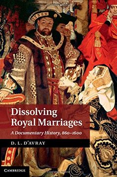 portada Dissolving Royal Marriages (en Inglés)