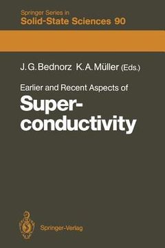 portada earlier and recent aspects of superconductivity: lectures from the international school, erice, trapani, sicily, july 4 16, 1989 (en Inglés)