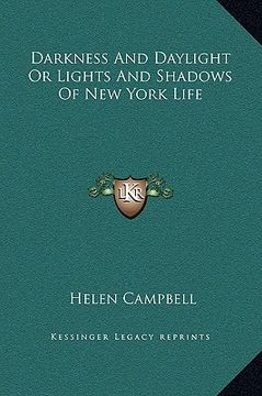 portada darkness and daylight or lights and shadows of new york life (in English)