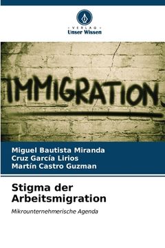 portada Stigma der Arbeitsmigration (en Alemán)