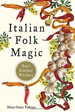 portada Italian Folk Magic: Rue's Kitchen Witchery (en Inglés)