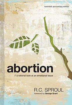 portada Abortion: A Rational Look at an Emotional Issue (en Inglés)