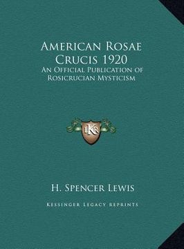 portada american rosae crucis 1920: an official publication of rosicrucian mysticism