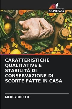 portada Caratteristiche Qualitative E Stabilità Di Conservazione Di Scorte Fatte in Casa (en Italiano)