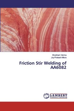 portada Friction Stir Welding of AA6082 (en Inglés)