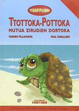 portada Ttottoka Pottoka Mutua Zirudien Dortoka (Terapipuinak)
