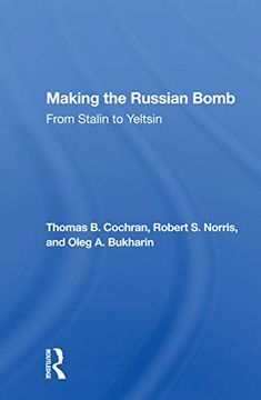 portada Making the Russian Bomb: From Stalin to Yeltsin 