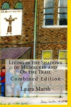portada Living in the Shadows of Milwaukee and On the Trail: Combined Edition