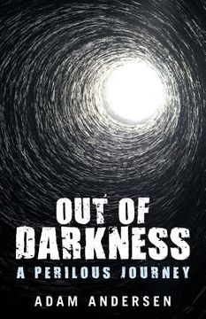 portada Out of Darkness: A Perilous Journey (in English)