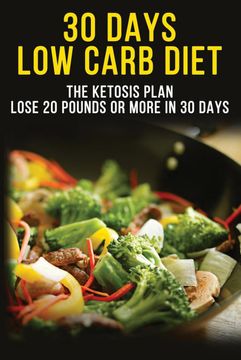 portada 30 Days low Carbs Diet - 30-Day Plan to Lose Weight, Balance Hormones, Boost Brain Health, and Reverse Disease (en Inglés)