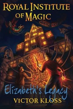 portada Elizabeth's Legacy (Royal Institute of Magic)
