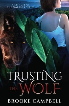 portada Trusting the Wolf: A Spinoff of The Warrior Series (in English)