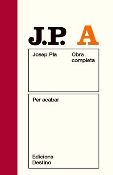 portada Per Acabar: O. C. Josep Pla. Volum 47 (O. C. Pla)