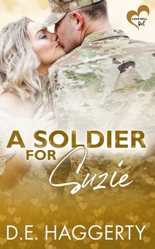 portada A Soldier for Suzie: a friends to lovers military romantic comedy (en Inglés)