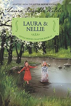 portada Laura & Nellie: Reillustrated Edition (Little House Chapter Book) (en Inglés)