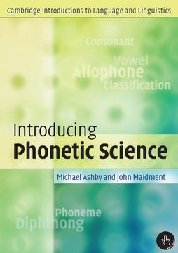 portada Introducing Phonetic Science (Cambridge Introductions to Language and Linguistics) (in English)
