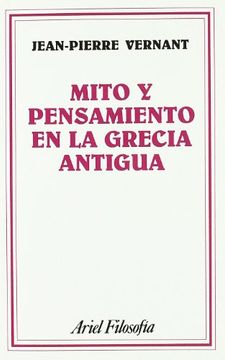 portada Mito y pensamiento en la Grecia Antigua (in Spanish)
