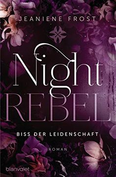 portada Night Rebel 2 - Biss der Leidenschaft: Roman (Ian & Veritas, Band 2) (in German)