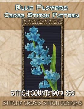 portada Blue Flowers Cross Stitch Pattern (en Inglés)