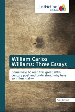 portada William Carlos Williams: Three Essays (en Inglés)