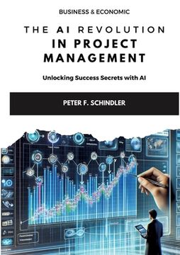 portada The AI Revolution in Project Management: Unlocking Success Secrets with AI (in English)