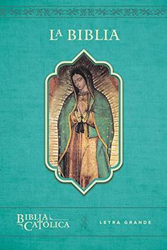 portada La Biblia Católica: Tamaño Grande, Edición Letra Grande. Rústica, Azul, con Virgen