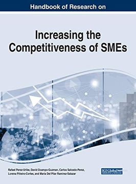 portada Handbook of Research on Increasing the Competitiveness of Smes (Advances in Business Strategy and Competitive Advantage) 
