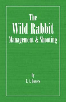 portada the wild rabbit - management and shooting (in English)
