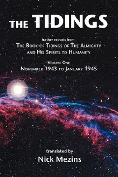 portada the tidings: volume one, november 1943 to january 1945 (en Inglés)