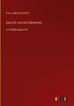 portada Das Ich und die Dämonien: in Großdruckschrift (en Alemán)