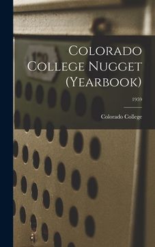 portada Colorado College Nugget (yearbook); 1959 (en Inglés)