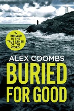 portada Buried for Good: A Tense, Page-Turning Thriller for 2021 (en Inglés)