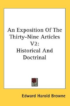 portada an exposition of the thirty-nine articles v2: historical and doctrinal (en Inglés)