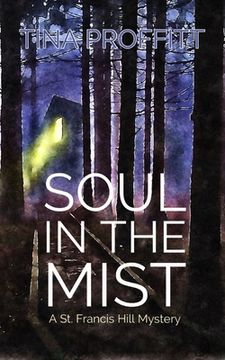 portada Soul in the Mist: A St. Francis Hill Mystery (en Inglés)