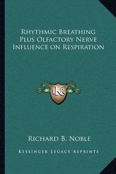 portada rhythmic breathing plus olfactory nerve influence on respiration (en Inglés)