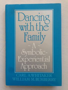 portada Dancing With the Family: A Symbolic-Experiential Approach: A Symbolic Experiential Approach