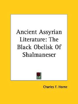 portada ancient assyrian literature: the black obelisk of shalmaneser (in English)