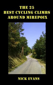 portada The 25 Best Cycling Climbs Around Mirepoix (in English)