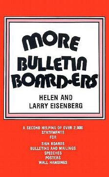 portada more bulletin board-ers: a second helping of over 2,000 statements for sign boards, bulletins and mailings, speeches, posters, wall hangings (en Inglés)