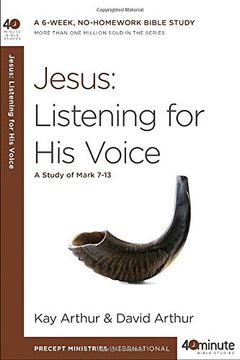 portada Jesus: Listening for his Voice: A Study of Mark 7-13 (40-Minute Bible Studies) 