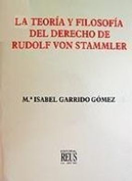 portada LA TEORIA Y FILOSOFIA DEL DERECHO DE RUDOLF VON STAMMLER (En papel)