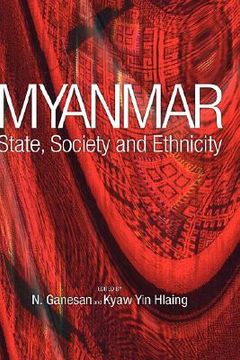 portada myanmar: state, society and ethnicity (en Inglés)