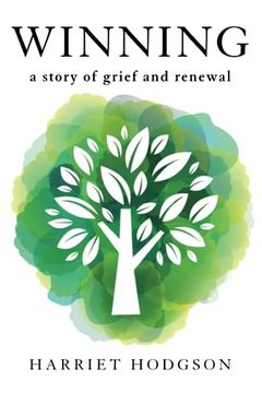 portada Winning: A Story of Grief and Renewal (en Inglés)