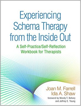 portada Experiencing Schema Therapy from the Inside Out: A Self-Practice/Self-Reflection Workbook for Therapists