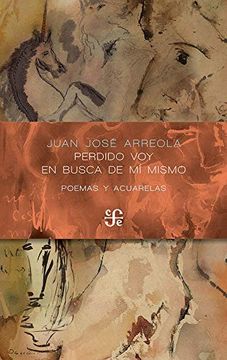 portada Perdido voy en Busca de mi Mismo: Poemas y Acuarelas (Poesía (in Spanish)