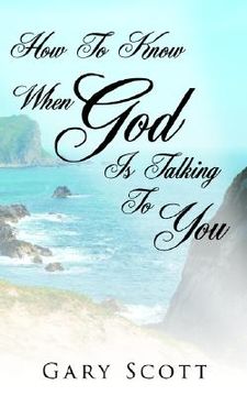 portada how to know when "god" is talking to you (en Inglés)