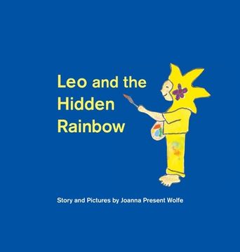 portada Leo and the Hidden Rainbow (in English)
